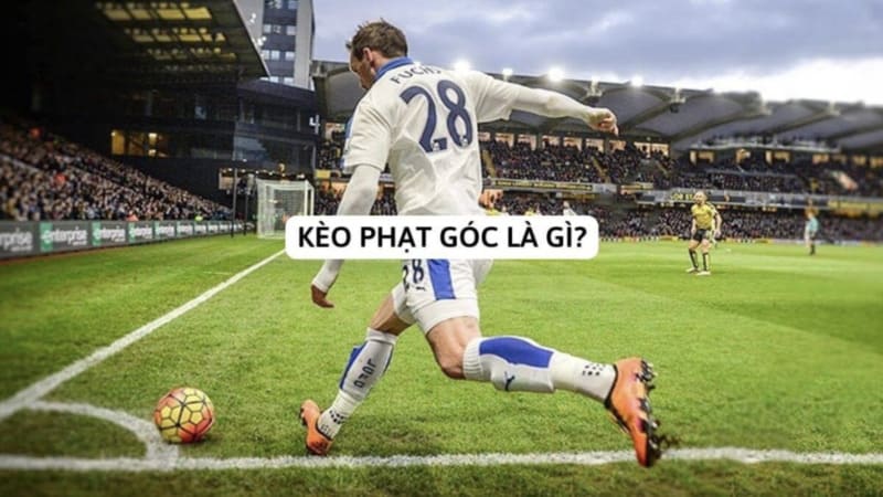 Kèo Phạt Góc Là Gì?